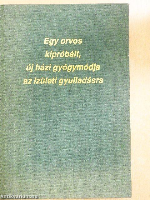 Egy orvos kipróbált, új házi gyógymódja az ízületi gyulladásra