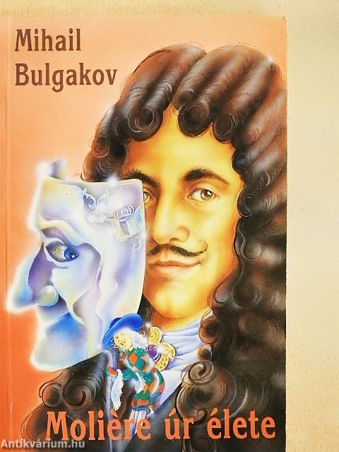 Moliére úr élete