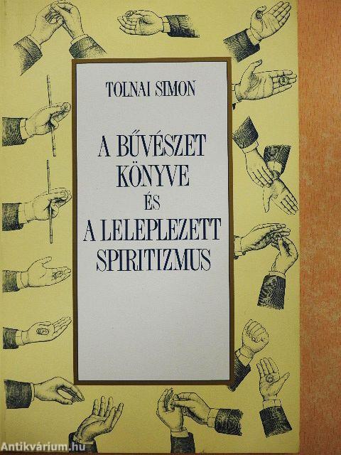 A bűvészet könyve és A leleplezett spiritizmus