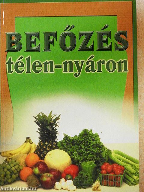 Befőzés télen-nyáron