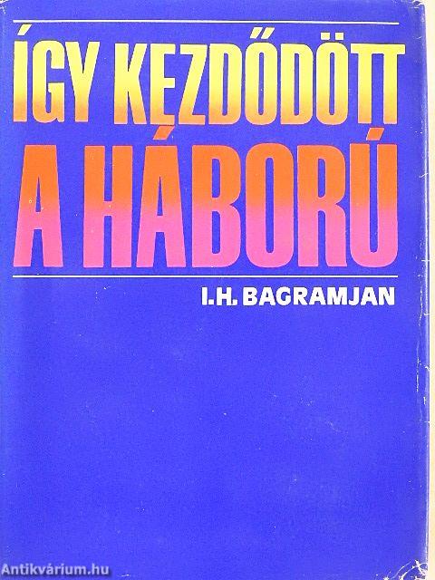 Így kezdődött a háború