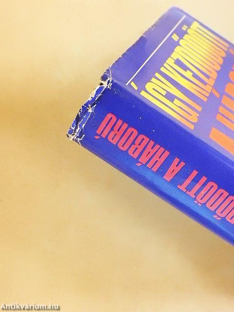 Így kezdődött a háború