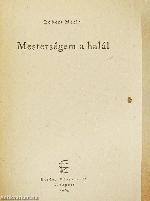 Mesterségem a halál