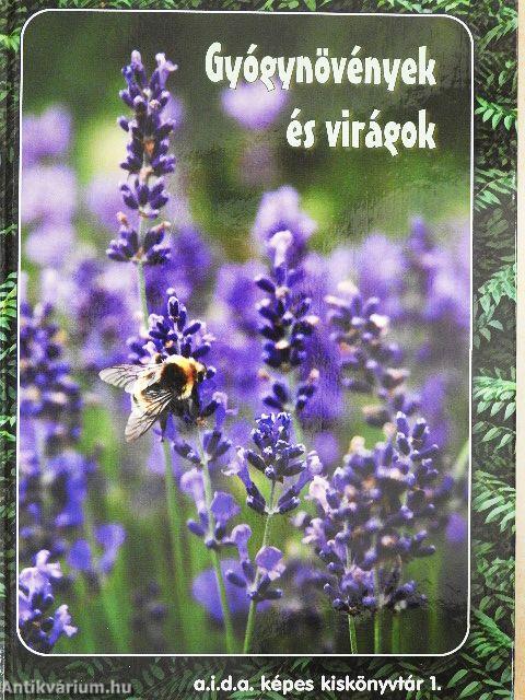 Gyógynövények és virágok