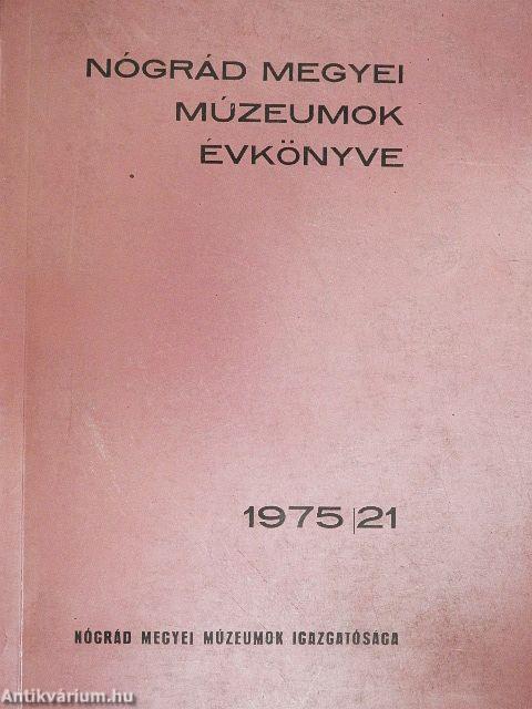 Nógrád megyei múzeumok évkönyve 1975/21