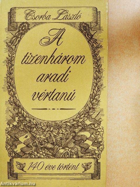 A tizenhárom aradi vértanú