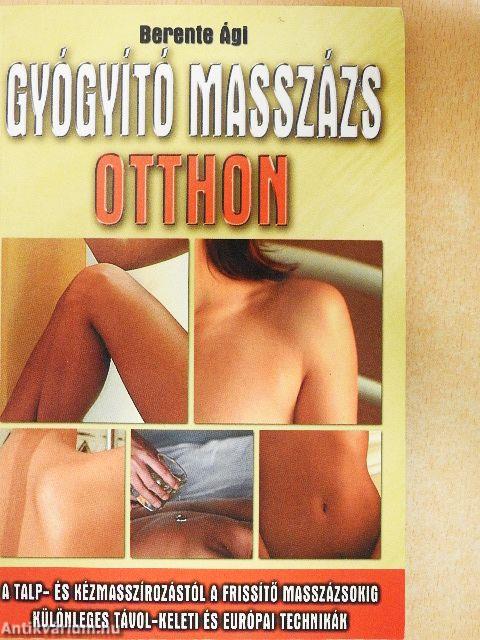 Gyógyító masszázs otthon