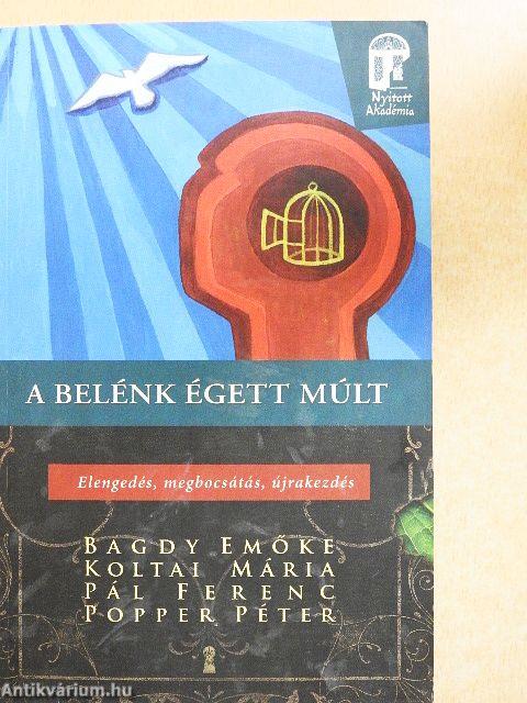 A belénk égett múlt