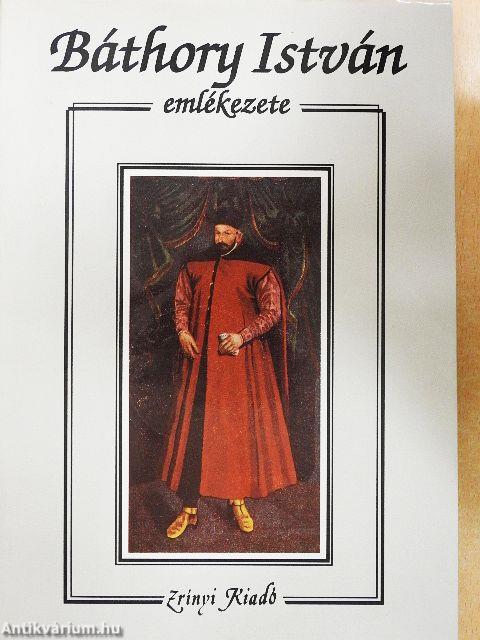 Báthory István emlékezete
