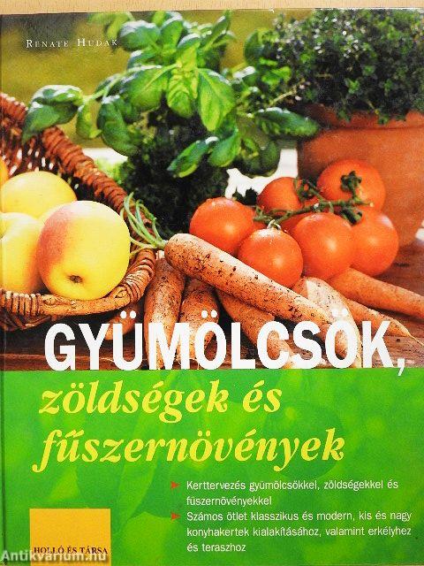 Gyümölcsök, zöldségek és fűszernövények