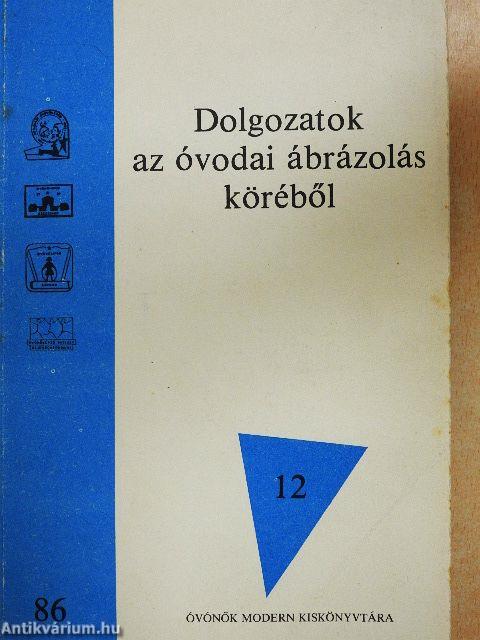 Dolgozatok az óvodai ábrázolás köréből