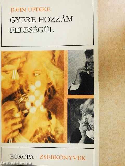 Gyere hozzám feleségül