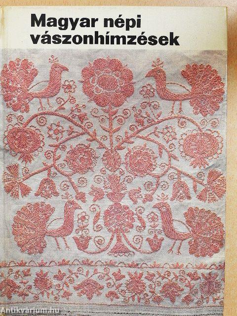 Magyar népi vászonhímzések