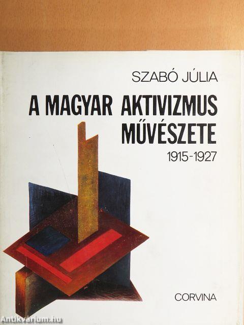 A magyar aktivizmus művészete