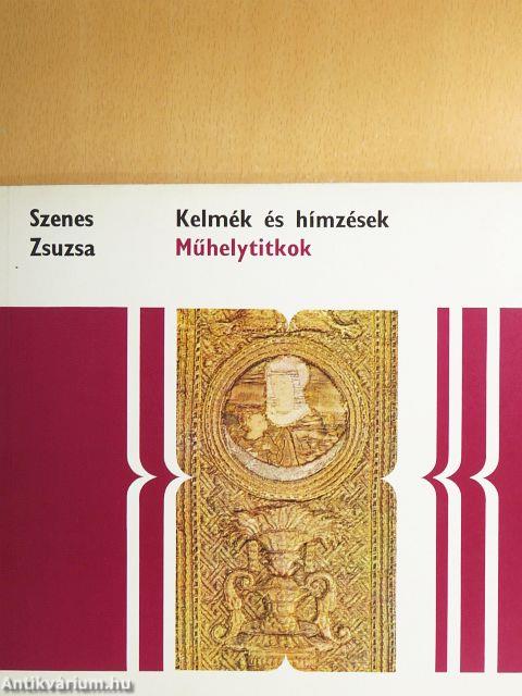 Kelmék és hímzések