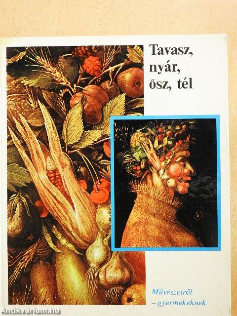 Tavasz, nyár, ősz, tél