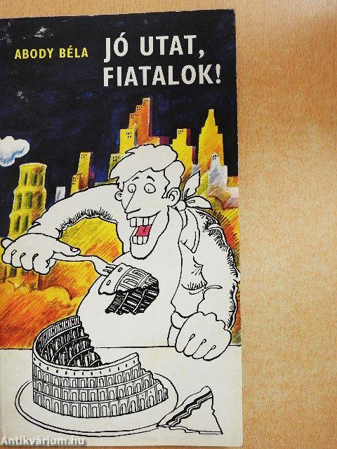 Jó utat, fiatalok!