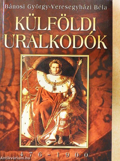 Külföldi uralkodók