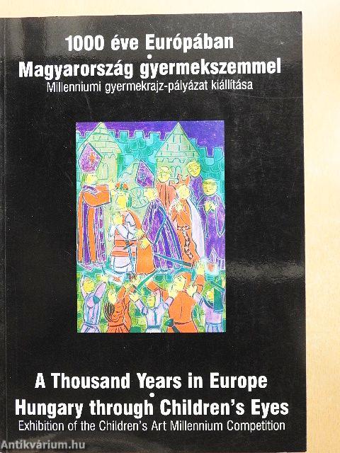 1000 éve Európában/Magyarország gyermekszemmel
