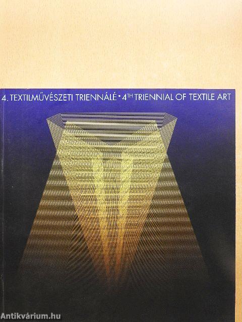 4. Textilművészeti Triennálé