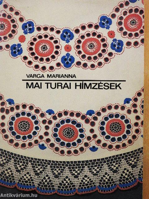 Mai turai hímzések