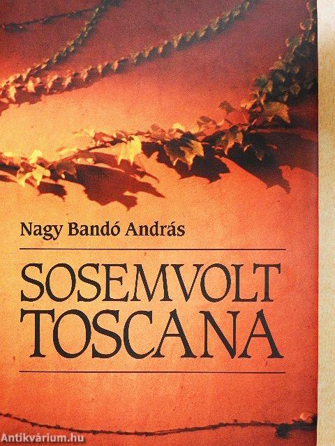 Sosemvolt Toscana