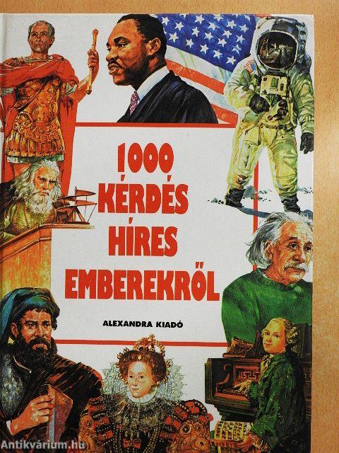 1000 kérdés híres emberekről