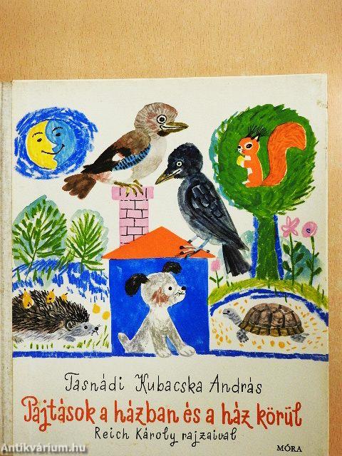 Pajtások a házban és a ház körül