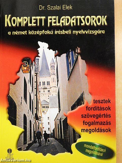 Komplett feladatsorok a német középfokú írásbeli nyelvvizsgára