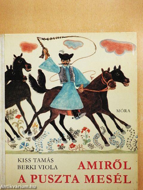 Amiről a puszta mesél