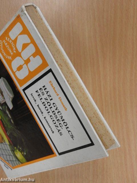 Házi gyümölcs- és zöldségfeldolgozás