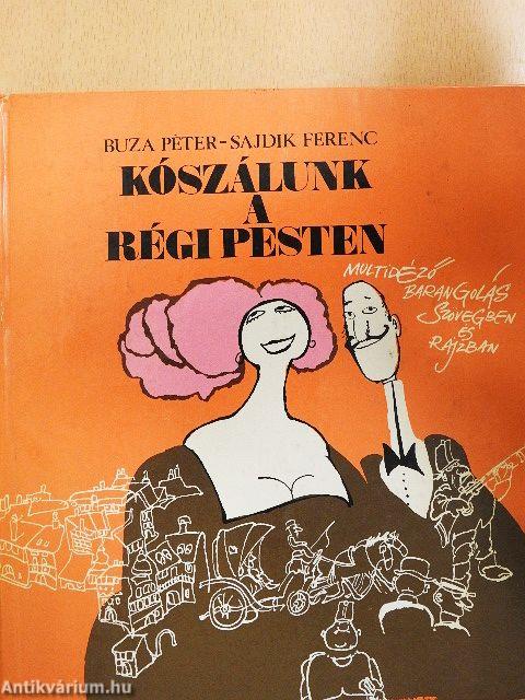 Kószálunk a régi Pesten