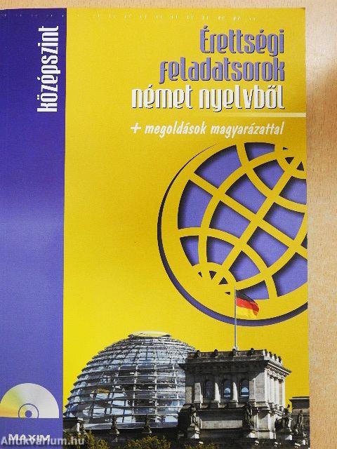 Érettségi feladatsorok német nyelvből - középszint - CD-vel