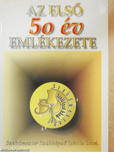 Az első 50 év emlékezete