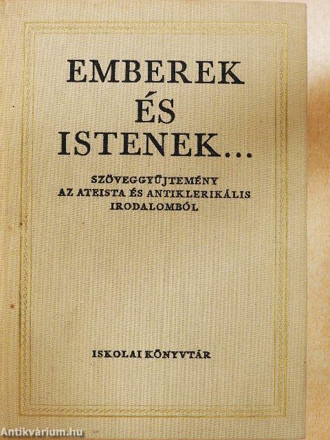 Emberek és istenek...