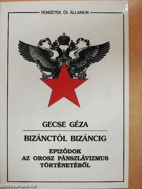 Bizánctól Bizáncig