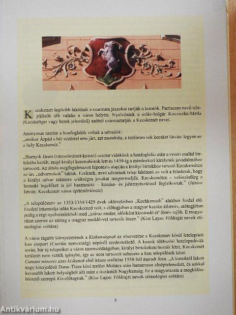 Kecskemét - A hírös város