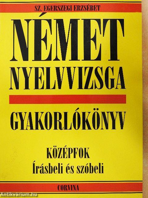 Német nyelvvizsga gyakorlókönyv
