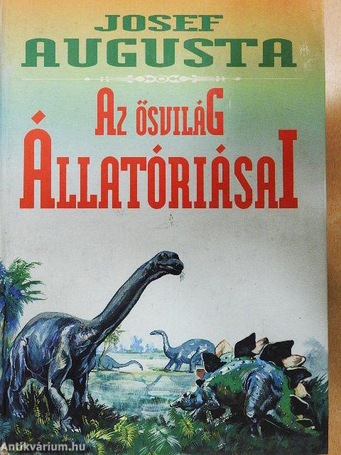 Az ősvilág állatóriásai