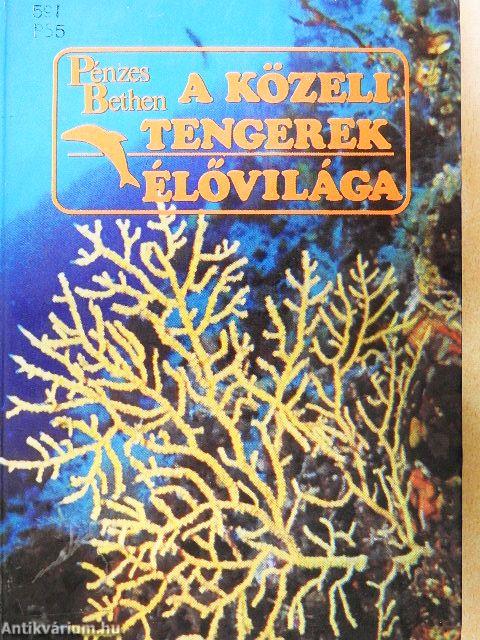 A közeli tengerek élővilága