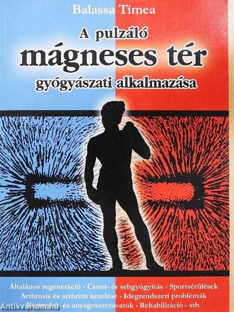 A pulzáló mágneses tér gyógyászati alkalmazása