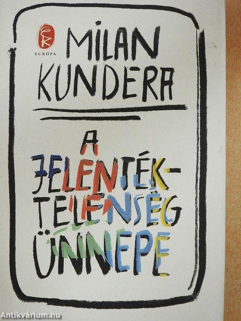 A jelentéktelenség ünnepe