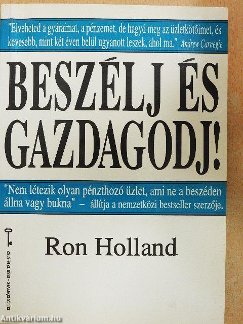 Beszélj és gazdagodj!