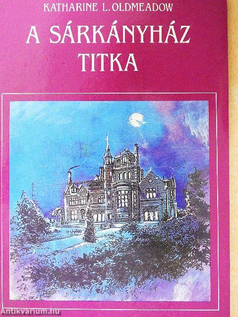 A sárkányház titka