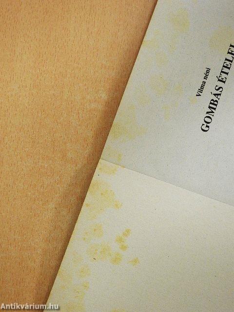 Vilma néni gombás ételei