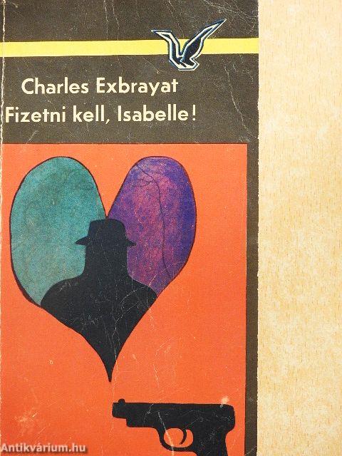 Fizetni kell, Isabelle!