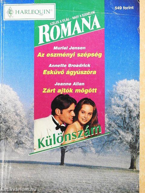 Az eszményi szépség/Esküvő ágyúszóra/Zárt ajtók mögött