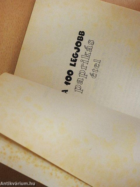 A 100 legjobb paprikás étel