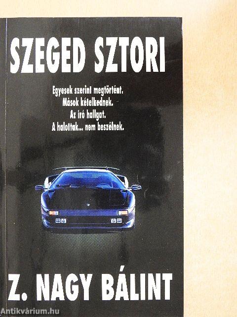 Szeged sztori