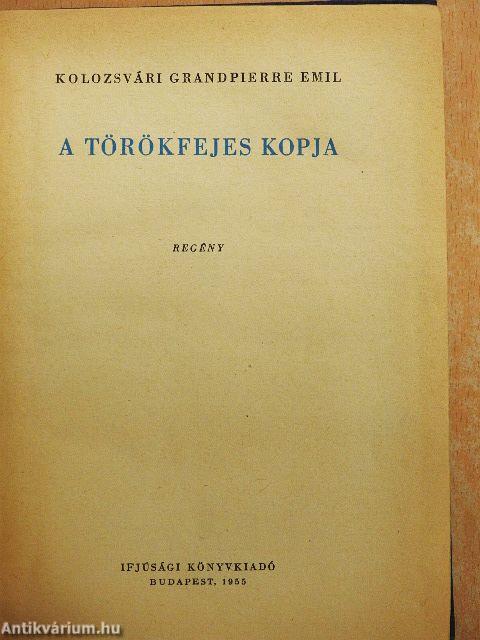 A törökfejes kopja